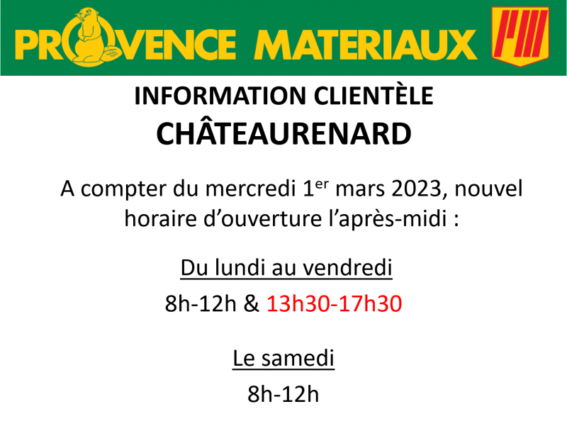 Agence de Chateaurenard : ouvert dès 13h30 l'après midi du lundi au vendredi !