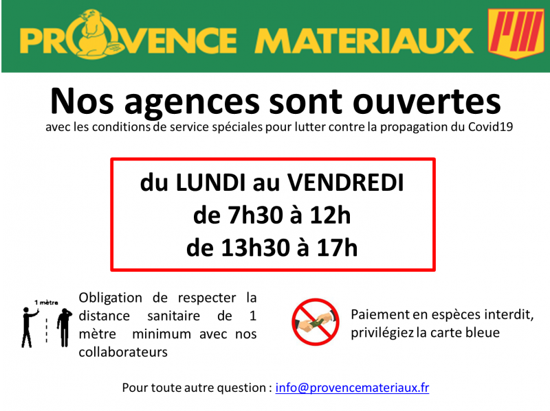 Agences ouvertes et horaires d'ouverture jusqu'à nouvel ordre