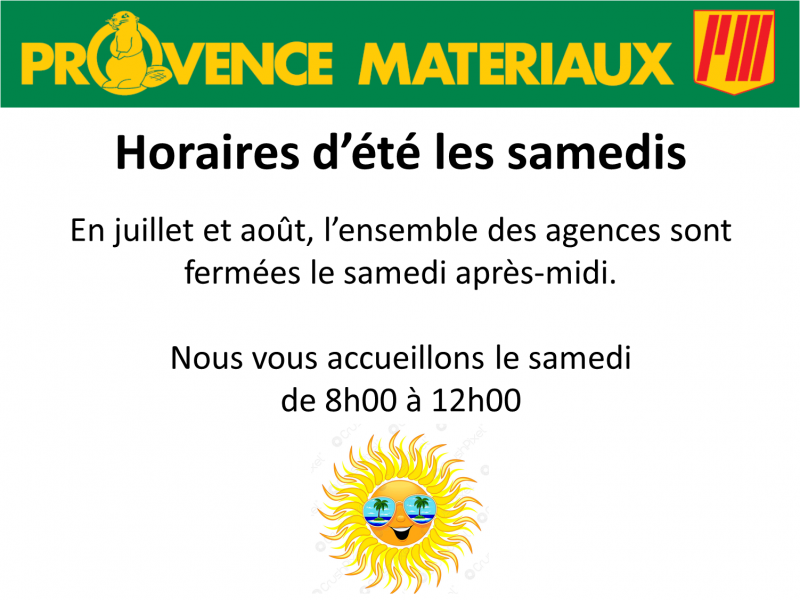 Horaires d'été les samedis de juillet et août
